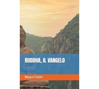 BUDDHA, IL VANGELO