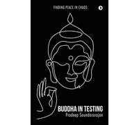 Buddha In Testing: Finding Peace In Chaos