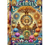 BUDDHA: Mandala of soul harmony magic