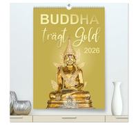 Buddha trägt Gold (hochwertiger Premium Wandkalender 2026 DIN A2 hoch), Kunstdruck in Hochglanz: Eleganz trifft Religiosität