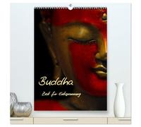 Buddha - Zeit für Entspannung (hochwertiger Premium Wandkalender 2026 DIN A2 hoch), Kunstdruck in Hochglanz: Wellness für die Seele