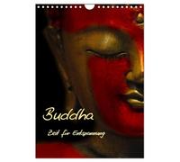Buddha - Zeit für Entspannung (Wandkalender 2026 DIN A4 hoch), CALVENDO Monatskalender: Wellness für die Seele