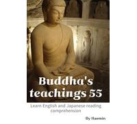 Buddha's teachings 55: A guide to life for all ages