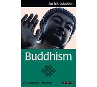 Buddhism: An Introduction (I.B.Tauris Introductions to Religion)
