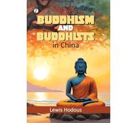 Buddhism and Buddhists in China