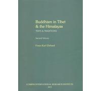 Buddhism in tibet & the himalayas texts and traditions Second Volume