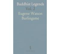Buddhist Legends: Translated From the Original Pali Text of the Dhammapada Commentary; Translation of Books 3 to 12