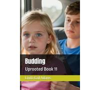 Budding: Uprooted Book 11