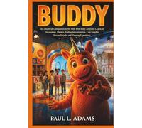 BUDDY: An Unofficial Companion to the Film with Story Analysis, Character Discussions, Themes, Ending Interpretation, Cast Insights, Screen Details, and Viewing Experience