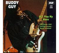 Buddy Guy - DJ Play My Blues By Buddy Guy (1995-02-06)
