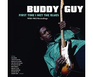 Buddy Guy - First Time I Met The Blues