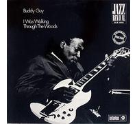 Buddy Guy: I Was Walking Through The Woods [LP, Bellaphon BJS 4001]