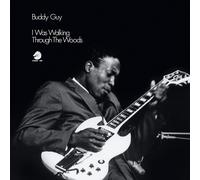 Buddy Guy I Was Walking Through the Woods (Vinyl) (Importación USA)