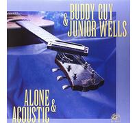 Guy, Buddy & Junior Wells – Alone & Acoustic – Vinilo