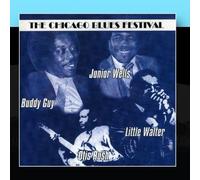 Buddy Guy, Junior Wells, Little Walter And Otis Rush - The Chicago Blues Festival [Import]
