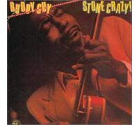 Buddy Guy - Stone Crazy
