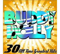 Buddy Holly - 30 All Time Greatest Hits