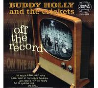 Buddy Holly & The Crickets - Off the Record