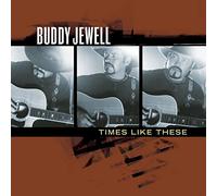 Buddy Jewell - Times Like These