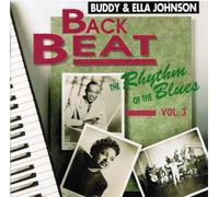Buddy Johnson - Back Beat-the Rhythm of the Blues Vol 3