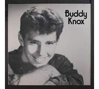 BUDDY KNOX - buddy knox