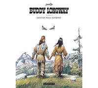 Buddy Longway. Juntos para siempre (WESTERN)