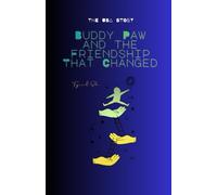Buddy Paw and the Friendship That Changed: 8 (Buddy Paw Series)