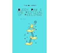 Buddy Paw & the Festival of Feelings: 3 (Buddy Paw Series)