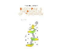 Buddy Paw & the Promise of Tomorrow: 5 (Buddy Paw Series)