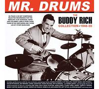 Buddy Rich - Mr. Drums - The Buddy Rich Collection 1946-55