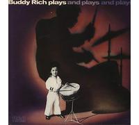 Buddy Rich - Plays And Plays And Plays