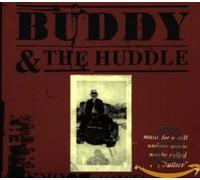 Buddy the Huddle - Music for a Still Undone Movie Maybe Cal