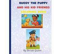 Buddy the Puppy and His Kid Friends: Buddy is having fun with his friends (Buddy the Puppy Coloring Books)