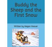 Buddy the Sheep and the First Snow
