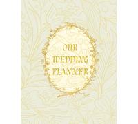 Budget Floral Patterned Wedding Planner Book: Large & Elegant 8.5”x11” Wedding Organizer | Track Budget, Guests, Vendors & Timelines for Your Dream Day