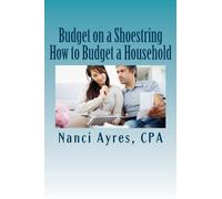 Budget on a Shoestring: How to Budget a Household