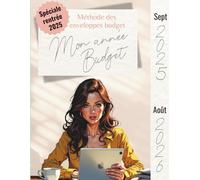 Budget Planner 2025-2026 (A4) | Spécial Rentrée | Gestion Budget Familial, Enveloppes, Dépenses & Objectifs Financiers | Planificateur Financier Mensuel et Hebdomadaire