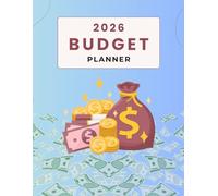 BUDGET PLANNER 2026: All-in-One Financial Workbook with Calendars, Savings Trackers, Debt Payoff Sheets & Monthly Budget Pages