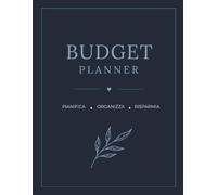 Budget Planner - Edizione Blu Navy: Il tuo diario finanziario annuale per organizzare le spese, monitorare il risparmio e raggiungere i tuoi obiettivi economici