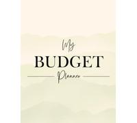 Budget Planner for Financial Freedom: Track Expenses, Set Savings Goals, and Take Control of Your Money