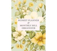 Budget Planner & Monthly Bill Organizer: Simple Money Management Journal in Yellow and Green Pastel Flowers | Expense Tracker, Payment Log, and Savings Tracker for Women & Families