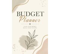 Budget Planner: Monthly Budget Book & Money Management Workbook | Expense Tracker, Bill Tracker, Debt Payoff, Savings Goals, Subscription Log & No Spend Challenge | 6" x 9", 150 Pages