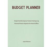 Budget Planner: Simple Monthly Expense Tracker & Savings Log | Personal Finance Organizer for Home & Office