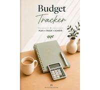Budget Tracker: 120 Pages Simple Budget Planner for Tracking Income, Expenses, Savings and Financial Goals