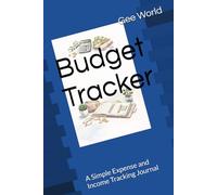 Budget Tracker: A Simple Expense and Income Tracking Journal