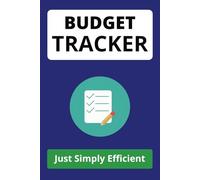 Budget Tracker: Blue Cover Minimalist personal finance logbook to track income, spending, and savings - sleek blue cover, 6x9 inch, 125 Tracking Pages