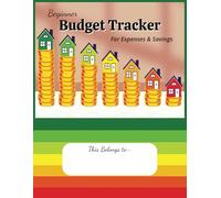 Budget Tracker for Expenses & Savings: A Simple and Effective Way to Manage Your Finances