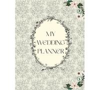 Budget Wedding Planner Book: Large & Elegant 8.5”x11” Wedding Organizer | Track Budget, Guests, Vendors & Timelines for Your Dream Day
