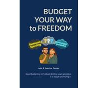 Budget Your Way to Freedom