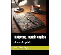 Budgeting, in plain english: A simple guide
